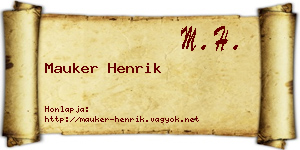 Mauker Henrik névjegykártya